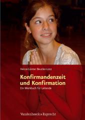 Beutler, Heinz / Lotz, Gnter: Konfirmandenzeit und Konfirmation