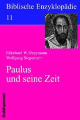 Stegemann, Ekkehard W. / Stegemann, Wolfgang: Paulus und seine Zeit