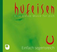 Hufeisen, Hans-Jrgen: Eine kleine Musik fr dich - Einfach segensreich