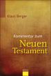Berger, Klaus: Kommentar zum Neuen Testament