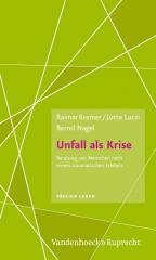 Kremer, Raimar / Lutzi, Jutta / Nagel, Bernd: Tglich Leben - Beratung und Seelsorge, Hierarchie Lfd. Nr. / Unfall als Krise