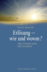 Welte, Paul H.: Erlsung - wie und wovon?