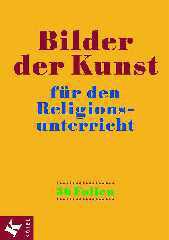 Hilger, Georg: Bilder der Kunst fr den Religionsunterricht