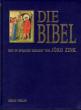 Zink, Jrg: Die Bibel