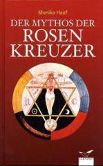 Produktbild: Der Mythos der Rosenkreuzer