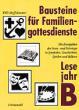 Hoffsmmer, Willi: Bausteine fr Familiengottesdienste - Lesejahr B