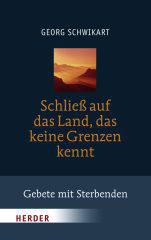 Schwikart, Georg: Schlie auf das Land, das keine Grenzen kennt