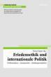 Friedensethik und internationale Politik