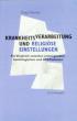 Deister, Tonja: Krankheitsverarbeitung und religiöse Einstellungen