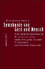 Faber, Eva-Maria: Symphonie von Gott und Mensch