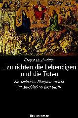 Etzelmller, Gregor / Zager, Werner: Zu richten die Lebendigen und die Toten