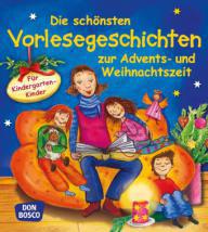 Die schnsten Vorlesegeschichten zur Advents- und Weihnachtszeit