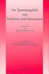 Im Spannungsfeld von Tradition und Innovation
