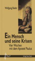 Bader, Wolfgang: Ein Mensch und seine Krisen