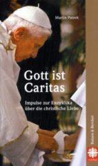 Gott ist Caritas