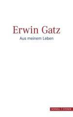 Gatz, Erwin: Aus meinem Leben